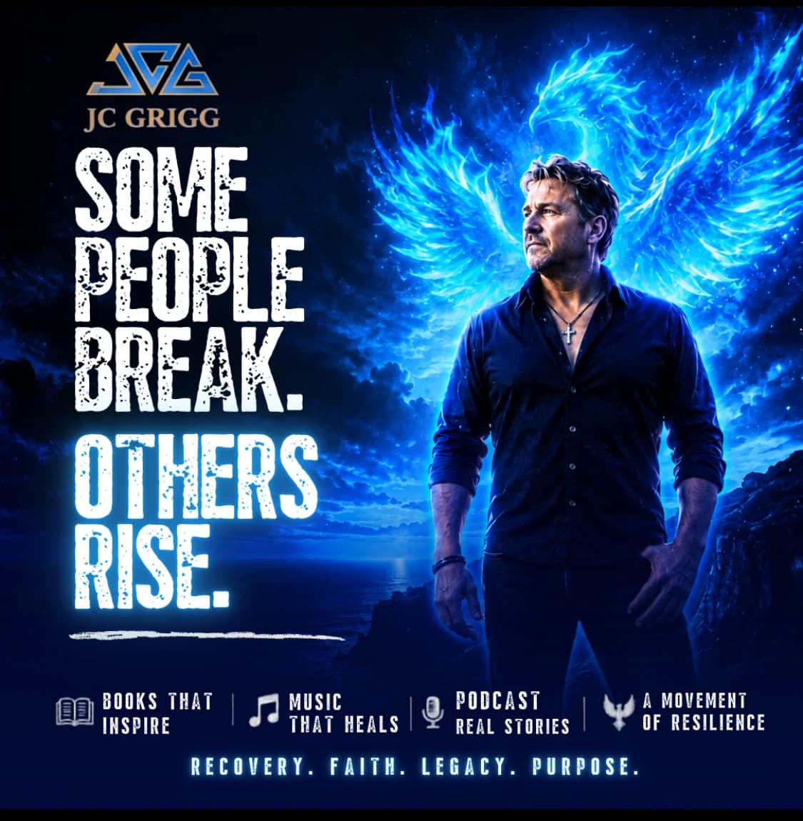 Some People Break. Others Rise. — JC Grigg, phoenix wings